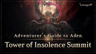 [Lineage W] Tower of Insolence Summit｜ Adventurer’s Guide to Aden｜