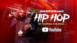 Jidalluneed ft. AC Hoodfella & Dj Stickz - HIP HOP [Official Music Video 2020]