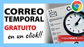 Correo TEMPORAL GRATUITO: La Solución Definitiva al Spam -Temp Mail (Extensión Google Chrome)