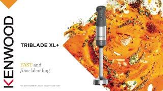Discover Kenwood Triblade XL+ | HBM60 Hand Blender