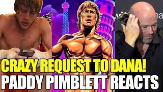 UFC Superstar's SPECIAL REQUEST for UFC 304, Dana White gets message, Paddy Pimblett, Dustin Poirier