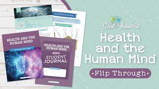 Health and the Human Mind Homeschool Science | Flip Through | The Good and the Beautiful