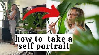 How To Take a Self Portrait