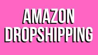 How to Amazon Dropshipping Tutorial for Beginners