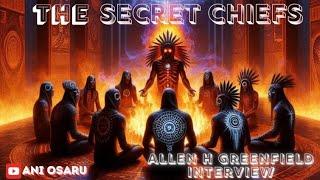 “THE SECRET CHIEFS” ALLEN H GREENFIELD