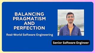 #4 - Balancing Pragmatism and Perfection | Ujjwal Ojha