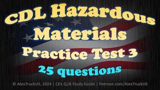 CDL Hazardous Materials Practice Test 3【25 Q/A】2024 CDL Exam