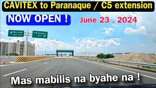 Now OPEN ! Cavitex to Paranaque / C5 Extension Mas mabilis na byahe na ! June 23 , 2024