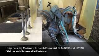 Zibetti - Edge polishing machine Comandulli FOR SALE CCM-300S cod. ZW118