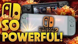 Nintendo Switch 2's Reportedly WAY More Powerful Than a Steam Deck!