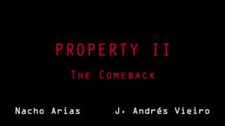 PROPERTY II - The Comeback - Trailer - MNR Films