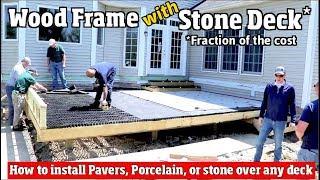 How to Build a wood deck & install pavers, porcelain or stone tile over any deck