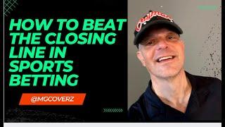 How to beat the closing line in sports betting #sportsbetting #nba #mgcovers