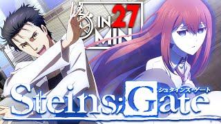 STEINS; GATE IN 27 MINUTEN