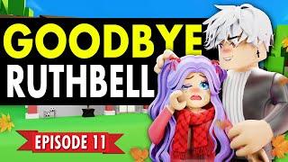  OKEH High Episode 11: GOODBYE RUTHBELL... 