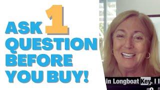 Don't buy a condo in Longboat Key before you ask this ONE QUESTION!