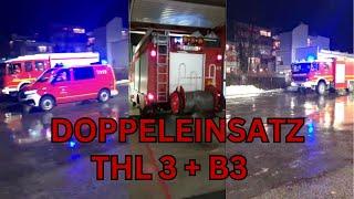 DOPPELEINSATZ | THL 3 + B3 | FFW Markt Peiting 