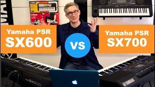 Yamaha PSR-SX600 vs PSR-SX700 | What are the differences?
