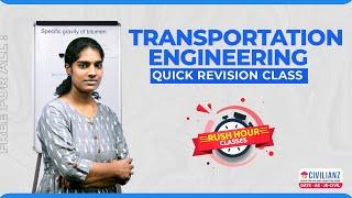 Transportation Engineering | Quick Revision Class | Rush Hour | Civilianz