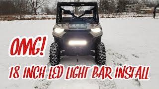 2018 POLARIS RANGER XP 1000 LED LIGHT BAR INSTALL