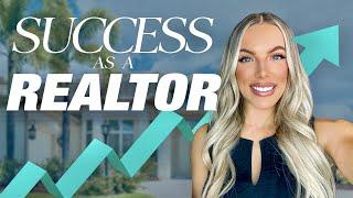 How to Be SUCCESSFUL as a Real Estate Agent [7 HUGE tips]