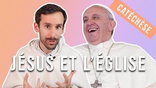 L'Eglise (catéchèse pour adulte - épisode 6)