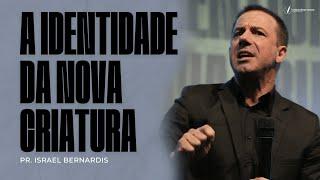 A identidade da nova criatura | 2 Coríntios 5-17