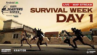 [MAP STREAM]2024 Android BGMS Season 3| Survivors Going To Raise The Bar | Survival Week - Day 1