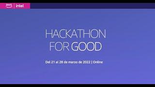 Comunicación de proyectos ganadores y entrega de premios. Hackathon for good | Intel y AWS