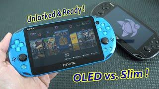 Fully Unlocked PS Vita Systems - Slim vs. Oled The Best To Get ?