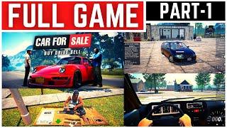 Car For Sale Simulator 2023 Full Gameplay Walkthrough Part - 1