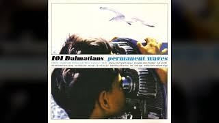 [1998] 101 Dalmatians – Permanent Waves [Full album]