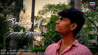 Sanath Spencer - Passing by | Cover Song |