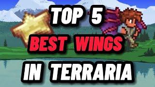 The TOP 5 BEST WINGS in Terraria