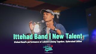 Ittehad Band | Performance at Lahooti Coming Together, Hyderabad Edition | New Talent