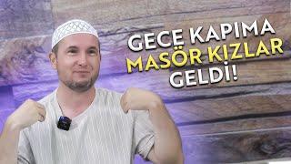 Gece kapıma masör kızlar geldi! / Kerem Önder