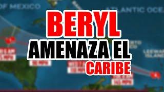 AVANCE DEL HURACAN BERYL