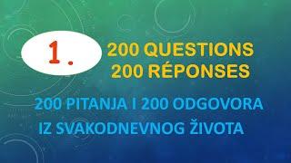 FRANCUSKI JEZIK-21/2022- 200 pitanja i 200 odgovora iz svakodnevnog života u jednom klipu
