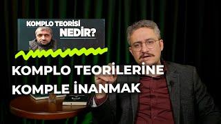 KOMPLO TEORİLERİNE KOMPLE İNANMAK |ÇOK HIZLI GÜNDEM S3B29