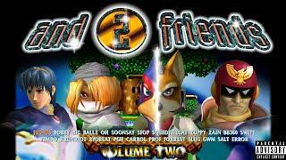 And Friends 2: A Combo Film Featuring, Zain, BobbyBigBallz, SquidTheCat, Salt, Forrest & More