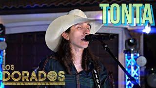 Los Dorados - Tonta (En Vivo)