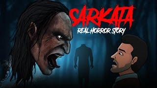 Sarkata - Stree 2 Real Horror Story | सच्ची कहानी | Horror Stories in Hindi | KM E268