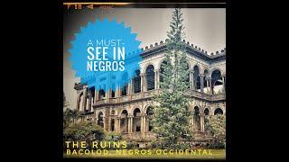 The Ruins: A Must-See Tourist Destination in Talisay City in Bacolod, Negros Occidental Philippines