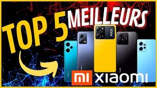 TOP 5  Les Meilleurs Smartphones Xiaomi à acheteren 2024 | Téléphone bon et pas cher