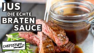 Rinderjus | die dunkle leckere Bratensoße selber kochen | perfekt zum Steak | Grundsoße | JUS