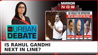 Mahabharat Over 'Chakravyuh'; 'ED Welcome With Chai-Biscuit'; Raid Rahul Gandhi Real? | Urban Debate