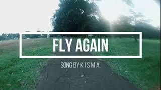 FLY AGAIN - Kisma