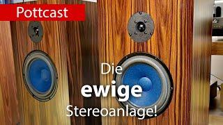 Die ewige Stereoanlage