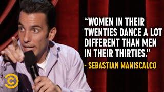 How Women in Their Twenties Dance - Sebastian Maniscalco