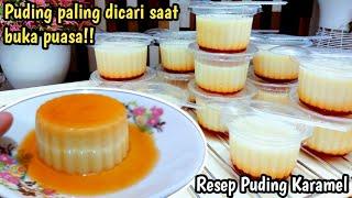 IDE JUALAN TAKJIL DIJAMIN ENAK BANGET!! RESEP PUDING KARAMEL LEMBUT, LEGIT DAN CREAMY